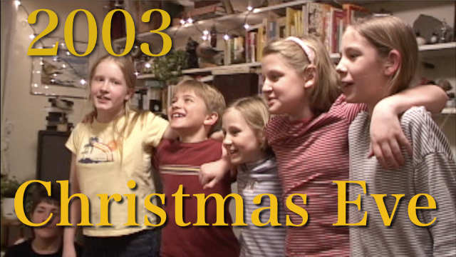 2003 Christmas Eve Video